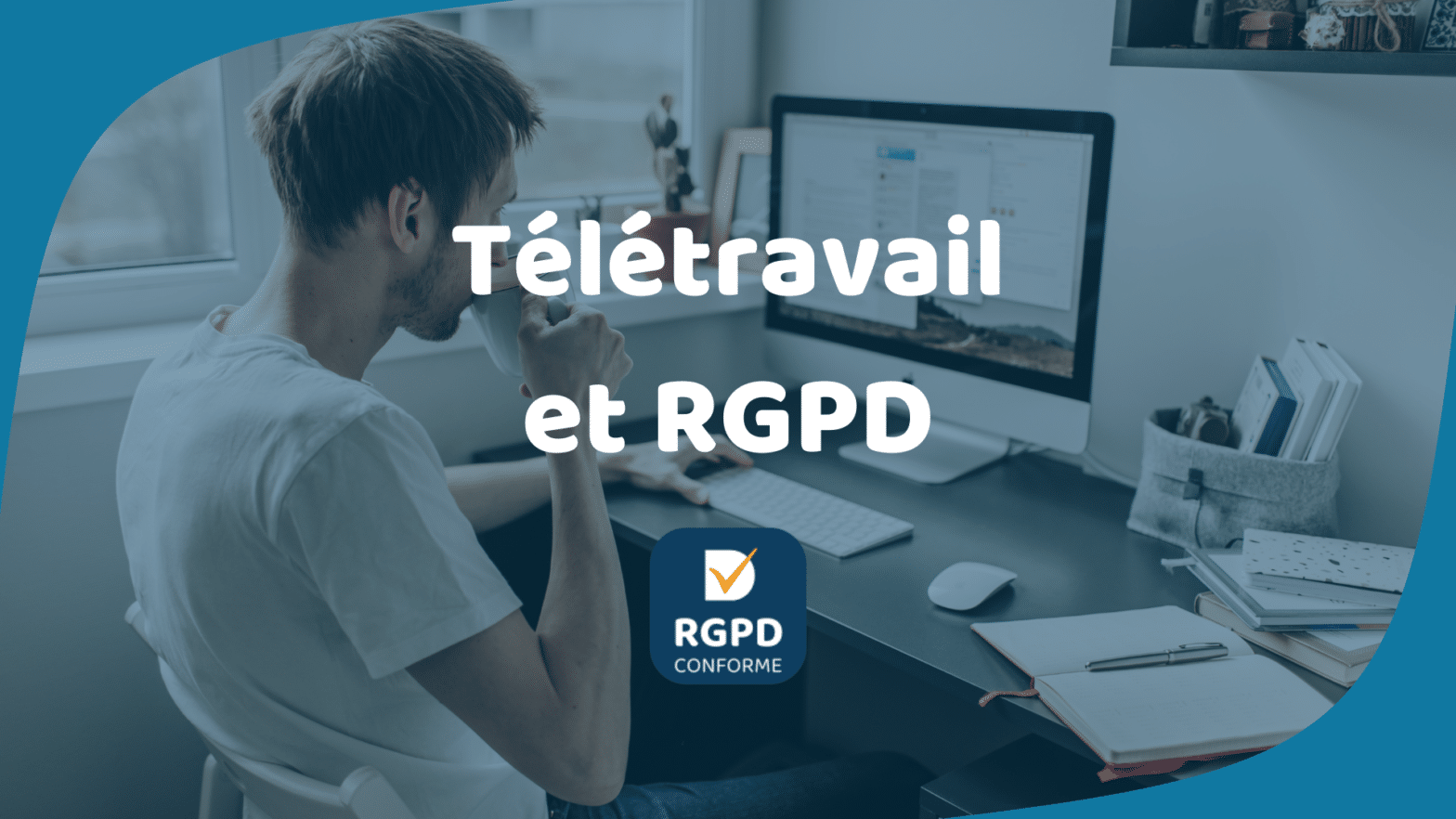 télétravail et RGPD - Dipeeo